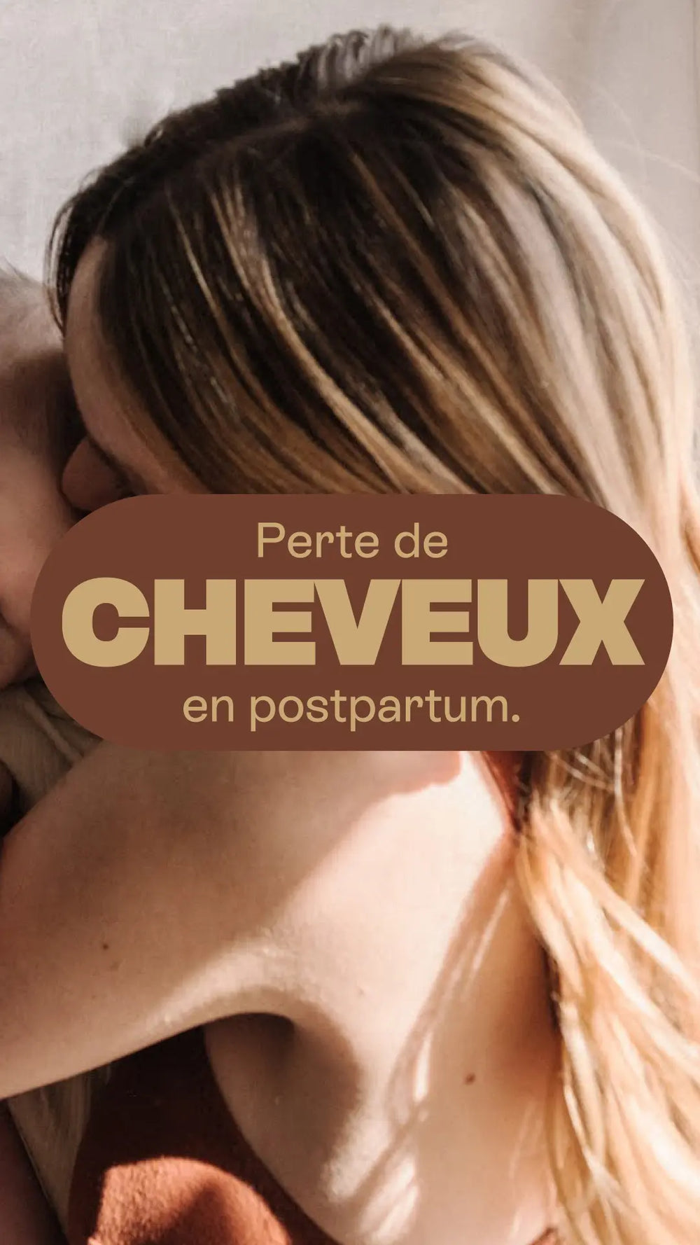 Perte de cheveux post-partum : combien de mois avant la repousse