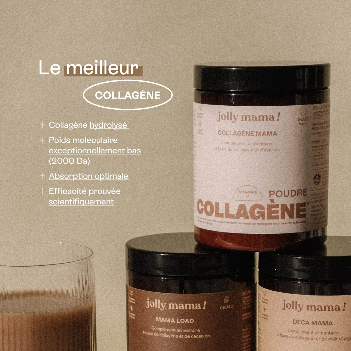 Immagine del barattolo di collagene in polvere 'Collagène Mama' con altri due integratori al collagene sullo sfondo. Testo a sinistra che presenta i benefici di un collagene idrolizzato, a basso peso molecolare e buona assorbibilità. Atmosfera delicata e naturale.