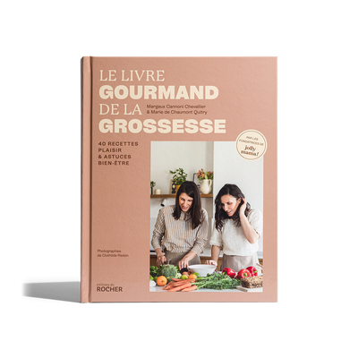 Le livre gourmand de la grossesse